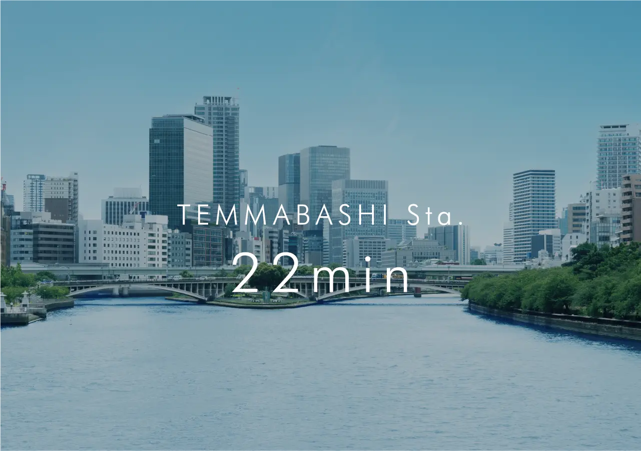 TEMMABASHI Sta.